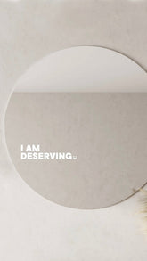 I Am Deserving - Affirmation Mirror Sticker